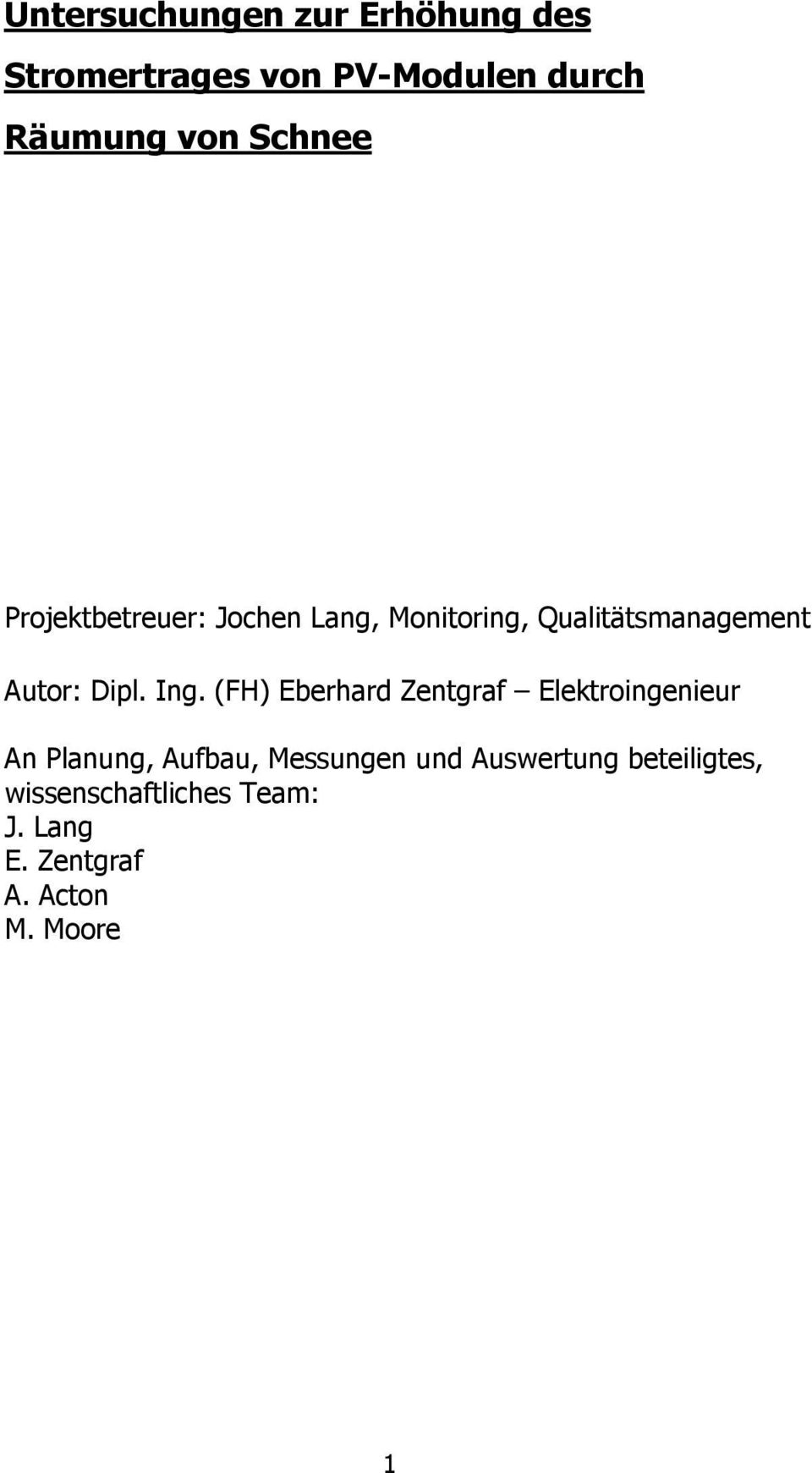 Ing. (FH) Eberhard Zentgraf Elektroingenieur An Planung, Aufbau, Messungen und