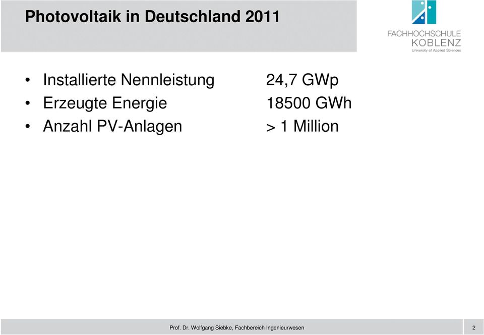Energie 18500 GWh Anzahl PV-Anlagen > 1
