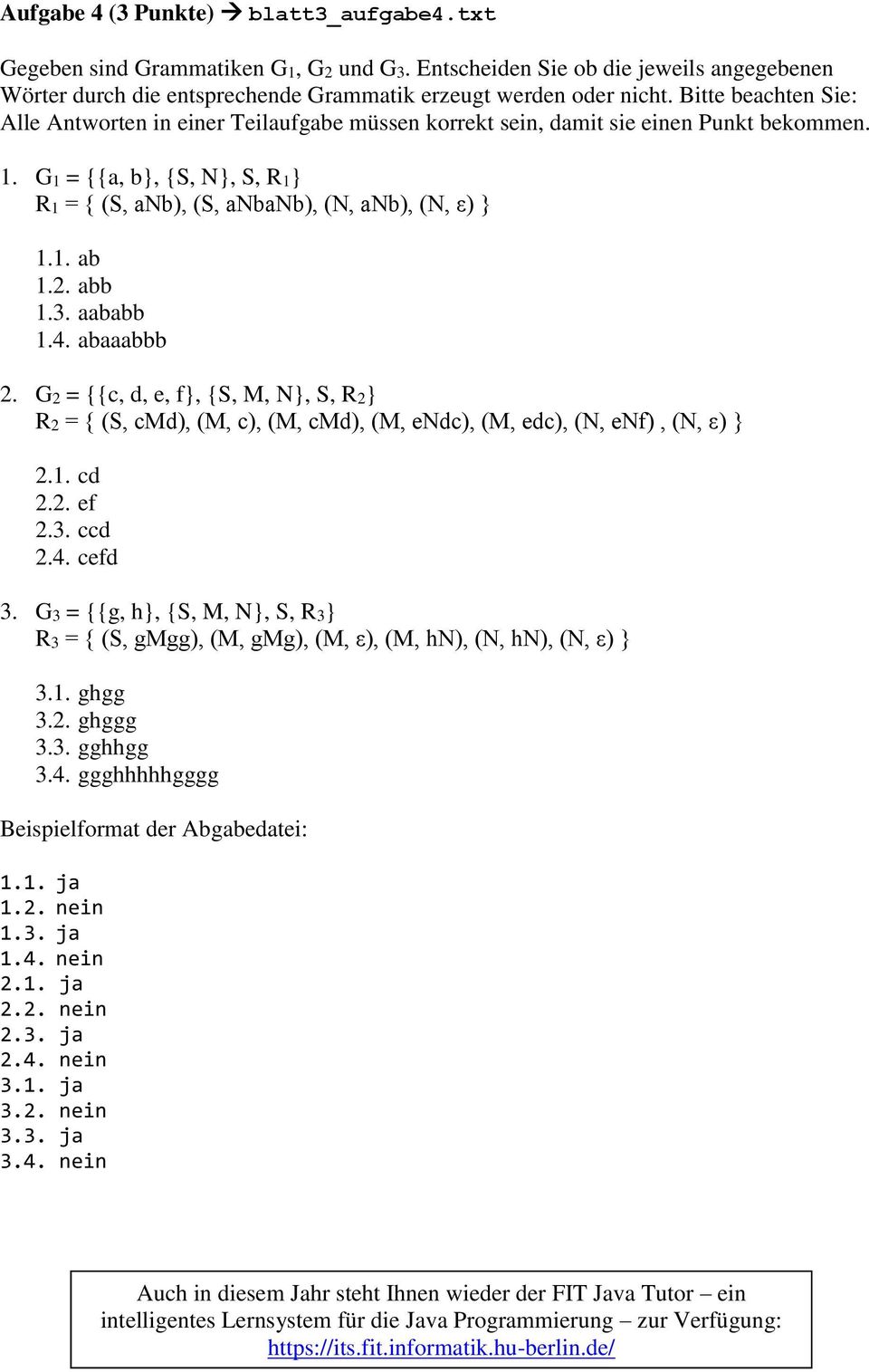 abb 1.3. aababb 1.4. abaaabbb 2. G2 = {{c, d, e, f, {S, M, N, S, R2 R2 = { (S, cmd), (M, c), (M, cmd), (M, endc), (M, edc), (N, enf), (N, ε) 2.1. cd 2.2. ef 2.3. ccd 2.4. cefd 3.