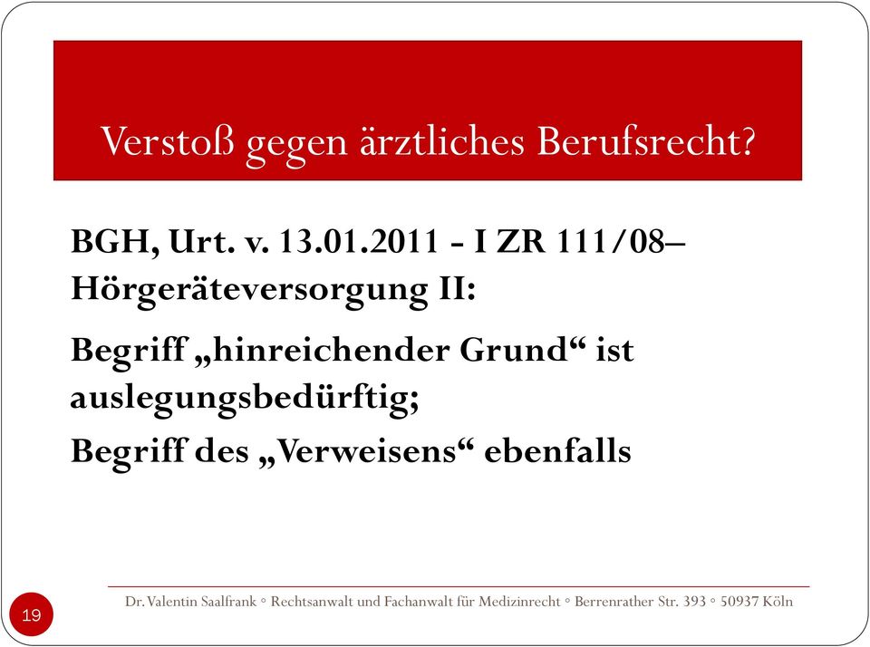 2011 - I ZR 111/08 Hörgeräteversorgung II: