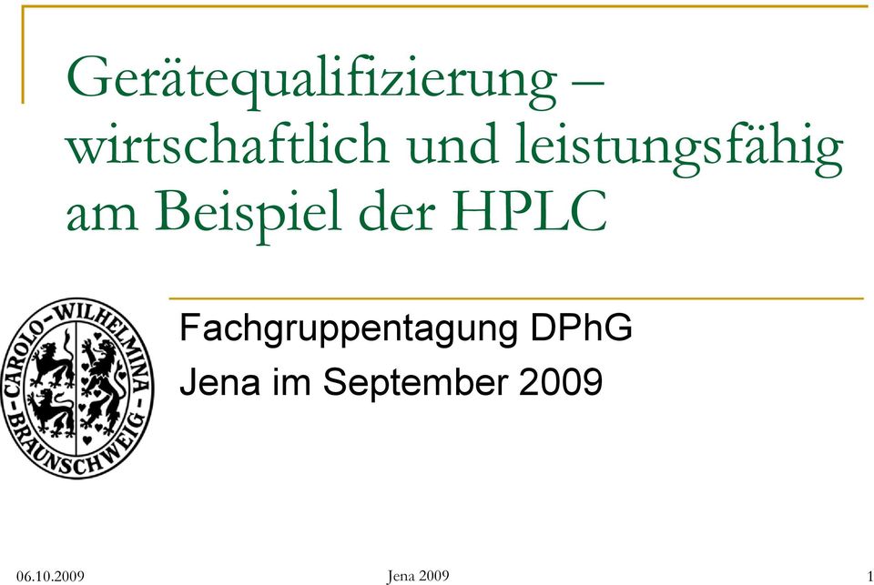 HPLC Fachgruppentagung DPhG Jena im