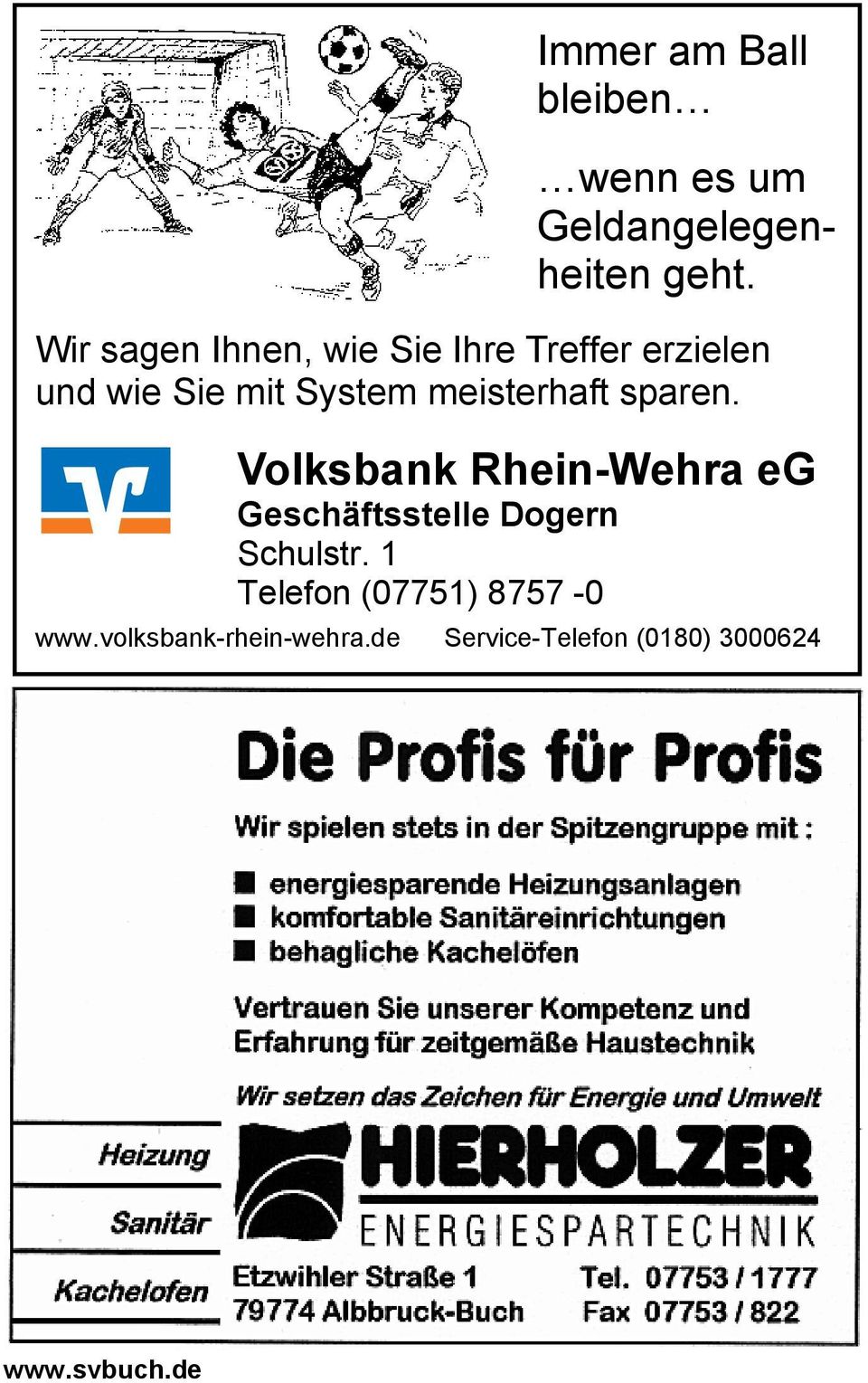 meisterhaft sparen. Volksbank Rhein-Wehra eg Geschäftsstelle Dogern Schulstr.