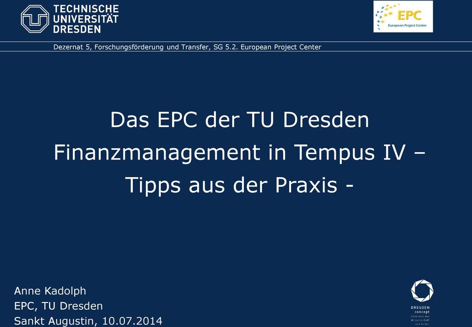 Finanzmanagement in Tempus IV Tipps aus der Praxis -
