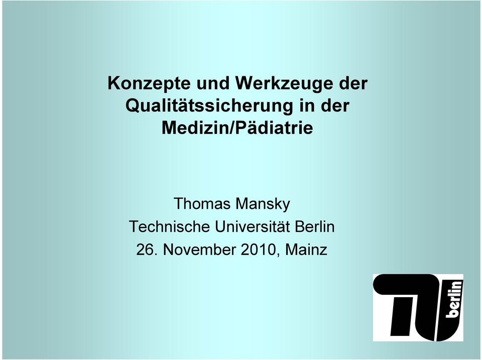 Medizin/Pädiatrie Thomas Mansky