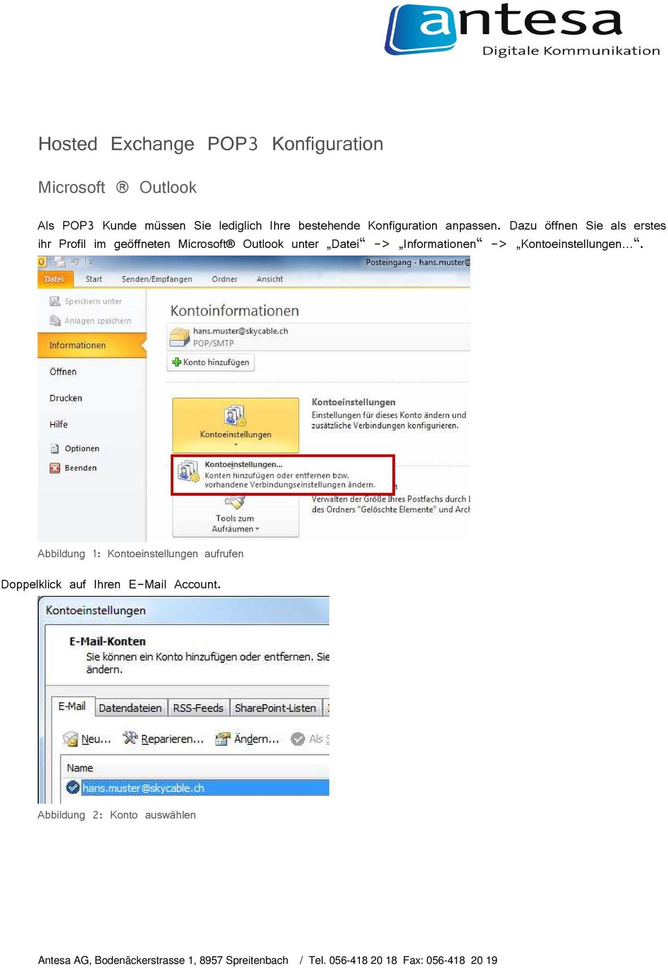 Dazu öffnen Sie als erstes ihr Profil im geöffneten Microsoft Outlook unter Datei ->