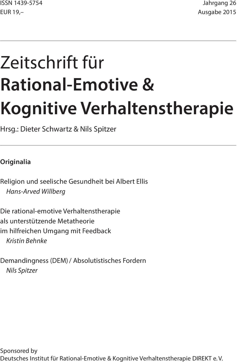 rational-emotive Verhaltenstherapie als unterstützende Metatheorie im hilfreichen Umgang mit Feedback Kristin Behnke