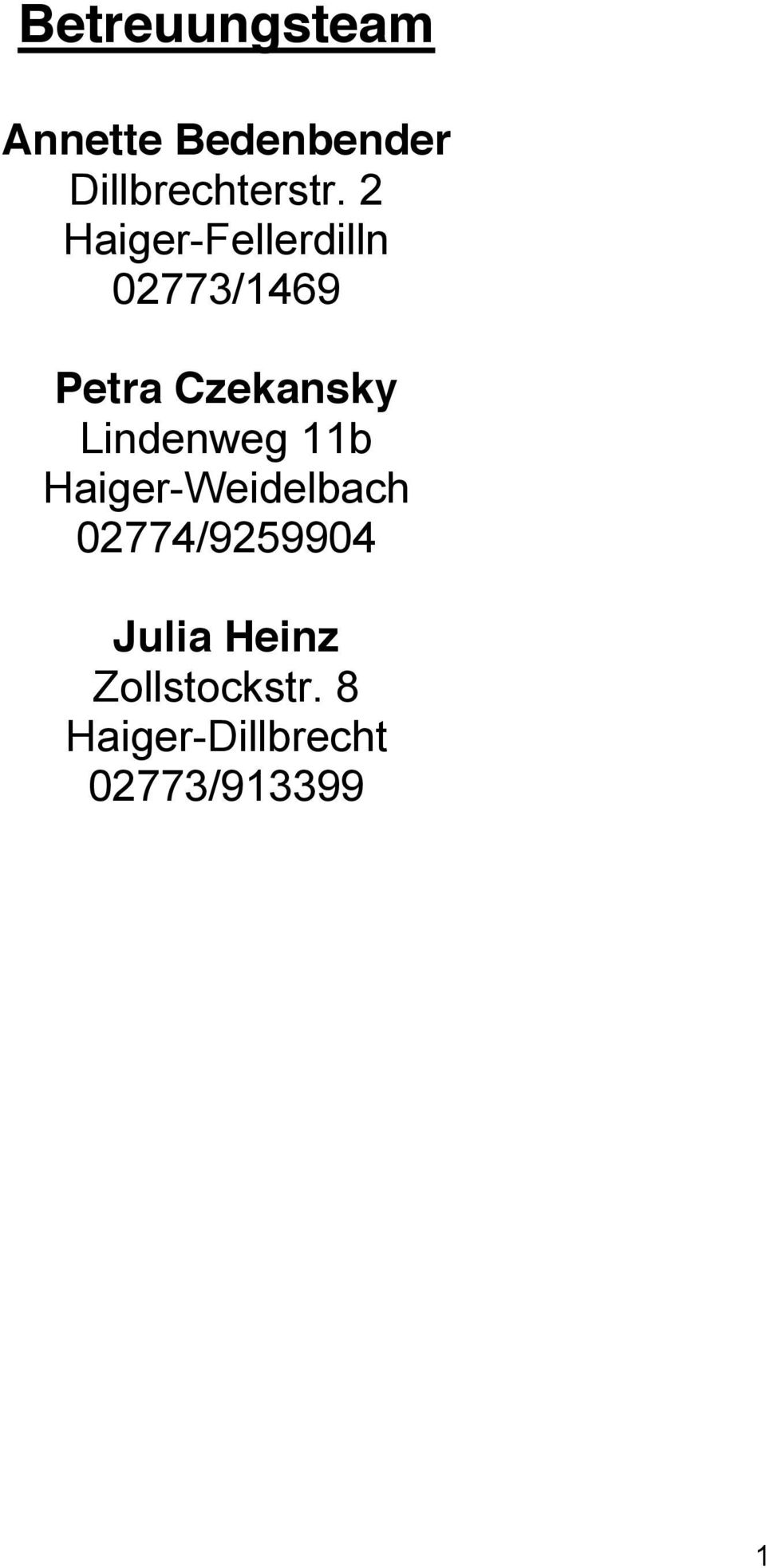 Lindenweg 11b Haiger-Weidelbach 02774/9259904 Julia