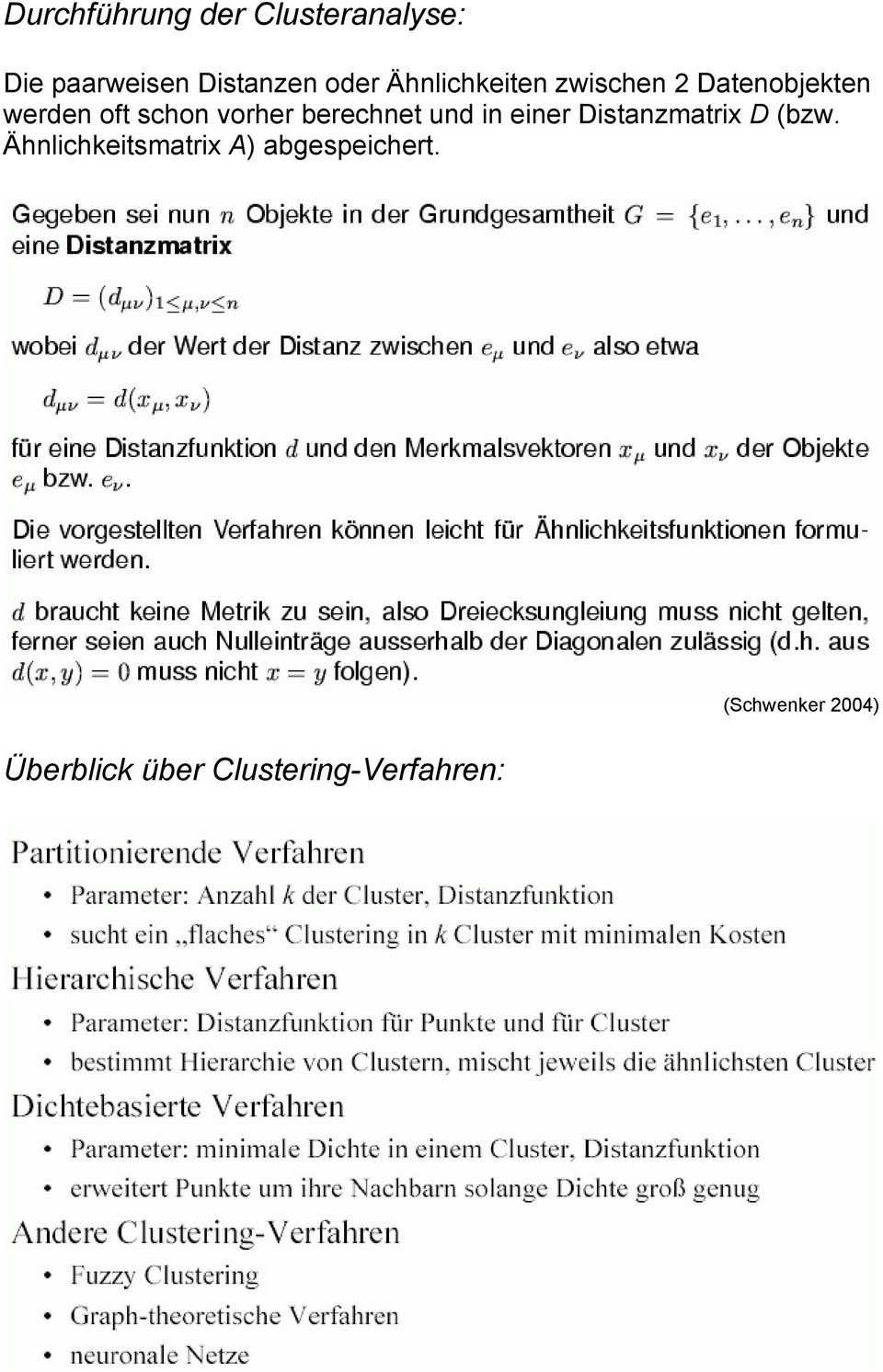 berechnet und in einer Distanzmatrix D (bzw.