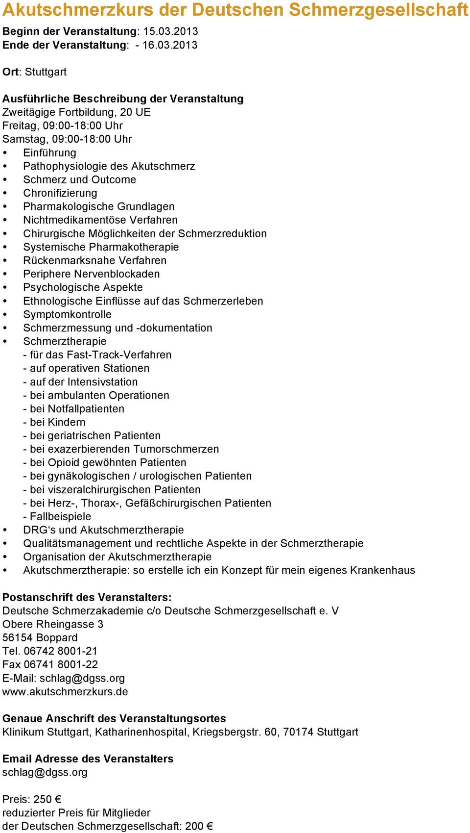 2013 Ort: Stuttgart E-Mail: Klinikum