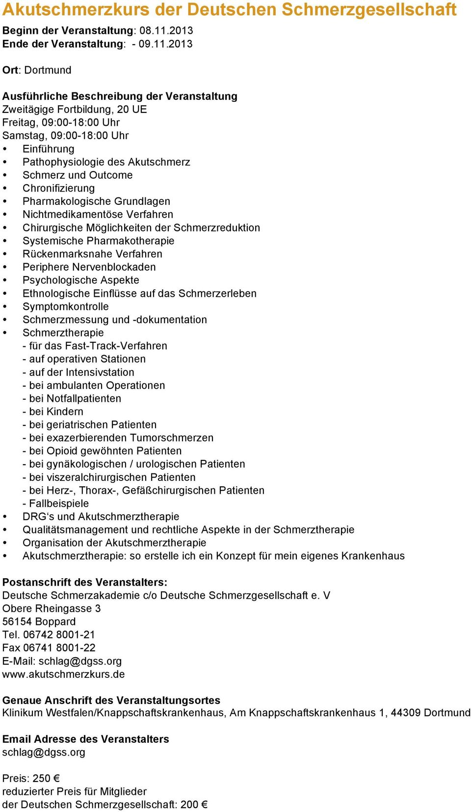2013 Ort: Dortmund E-Mail: Klinikum
