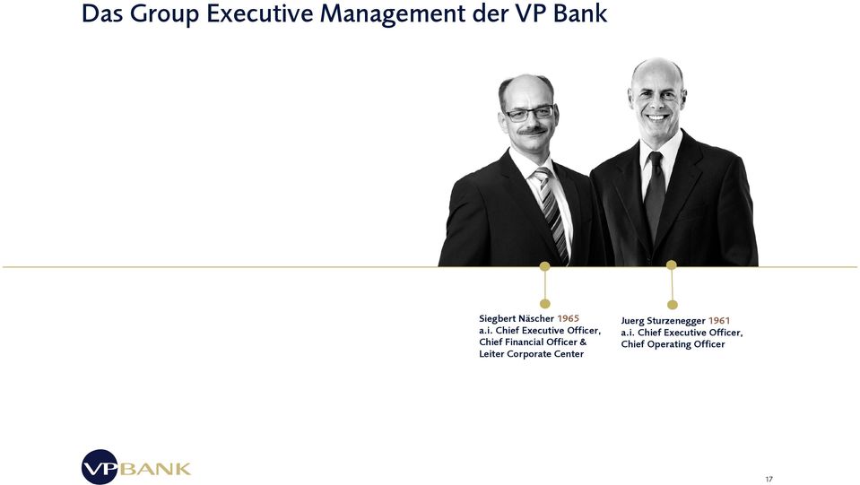 Chief Executive Officer, Chief Financial Officer &