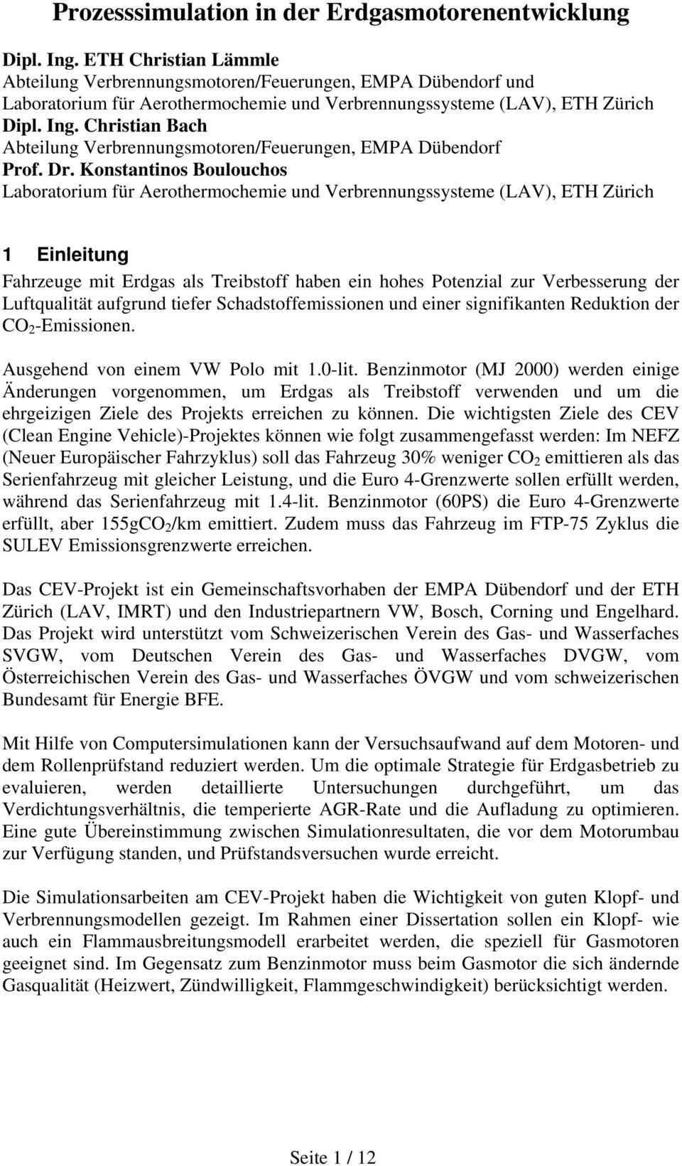Christian Bach Abteilung Verbrennungsmotoren/Feuerungen, EMPA Dübendorf Prof. Dr.