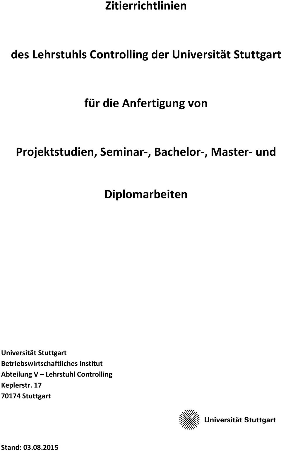 Diplomarbeiten Universität Stuttgart Betriebswirtschaftliches Institut