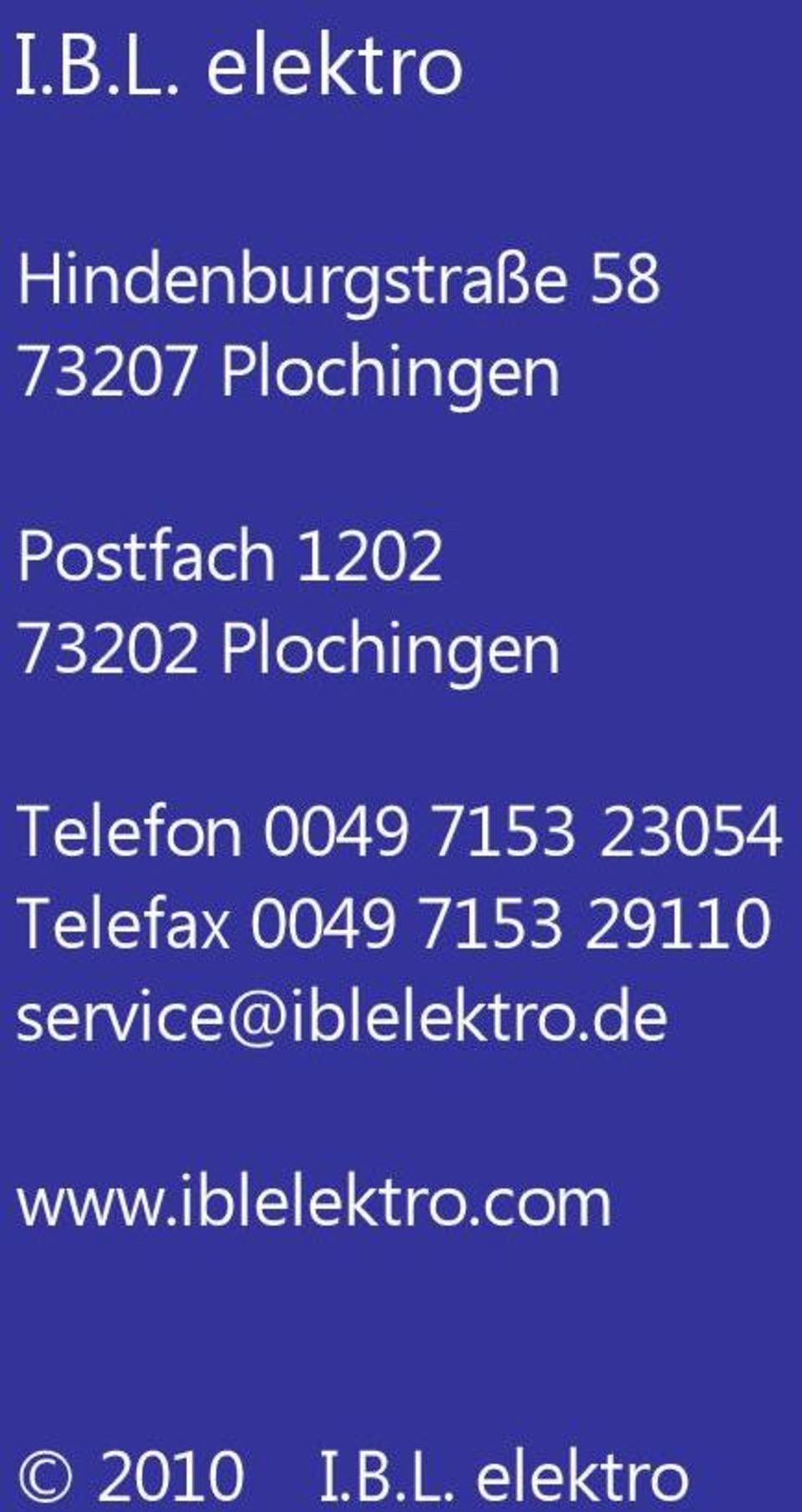Postfach 1202 73202 Plochingen Telefon 0049