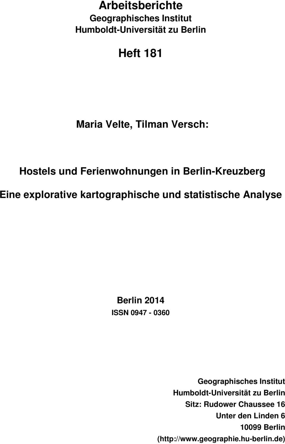 und statistische Analyse Berlin 2014 ISSN 0947-0360 Geographisches Institut Humboldt-Universität