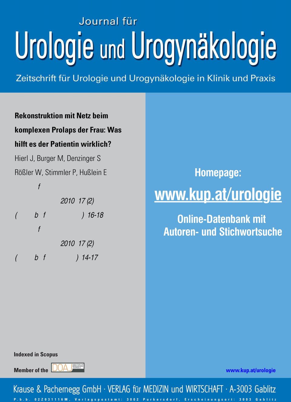 Journal für Urologie und Urogynäkologie 2010; 17 (2) (Ausgabe für Schweiz), 14-17 Homepage: www.kup.