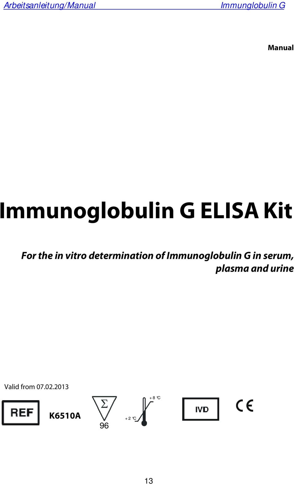 Immunoglobulin G in serum, plasma and
