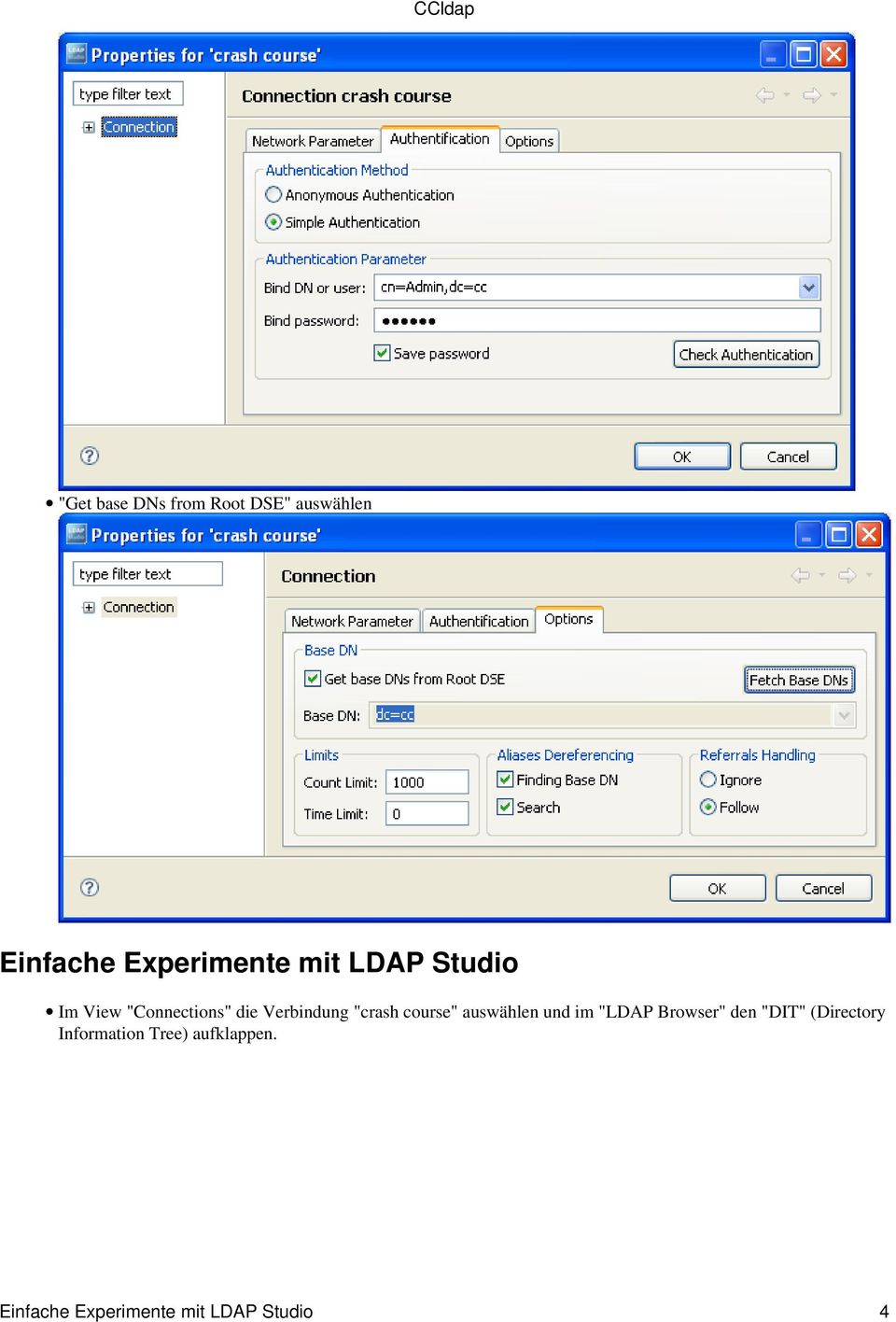 course" auswählen und im "LDAP Browser" den "DIT" (Directory
