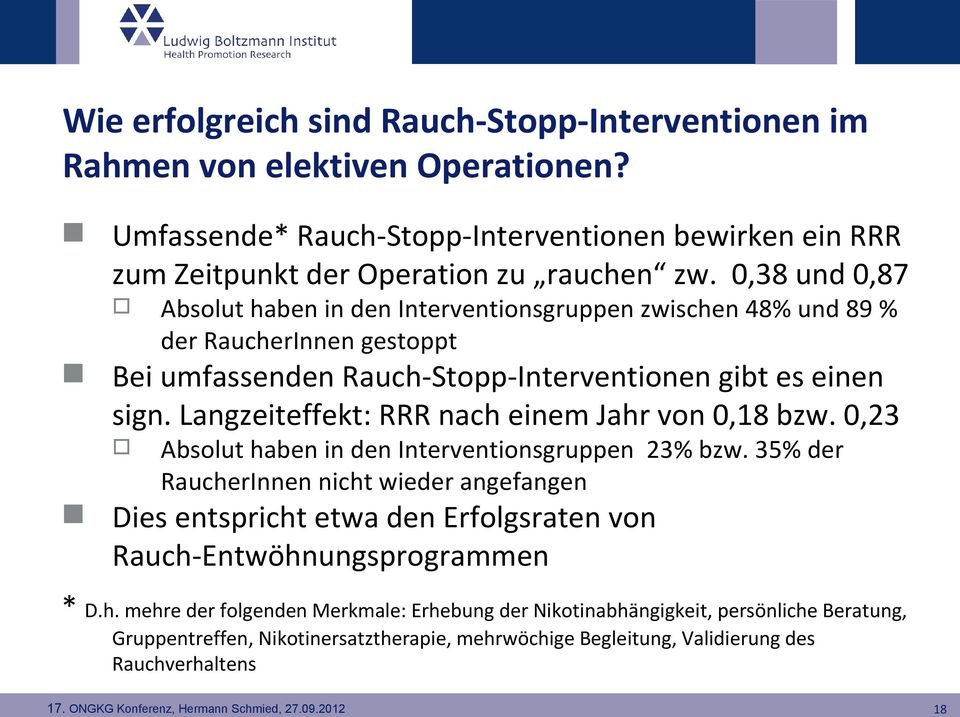 Langzeiteffekt: RRR nach einem Jahr von 0,18 bzw. 0,23 Absolut haben in den Interventionsgruppen 23% bzw.