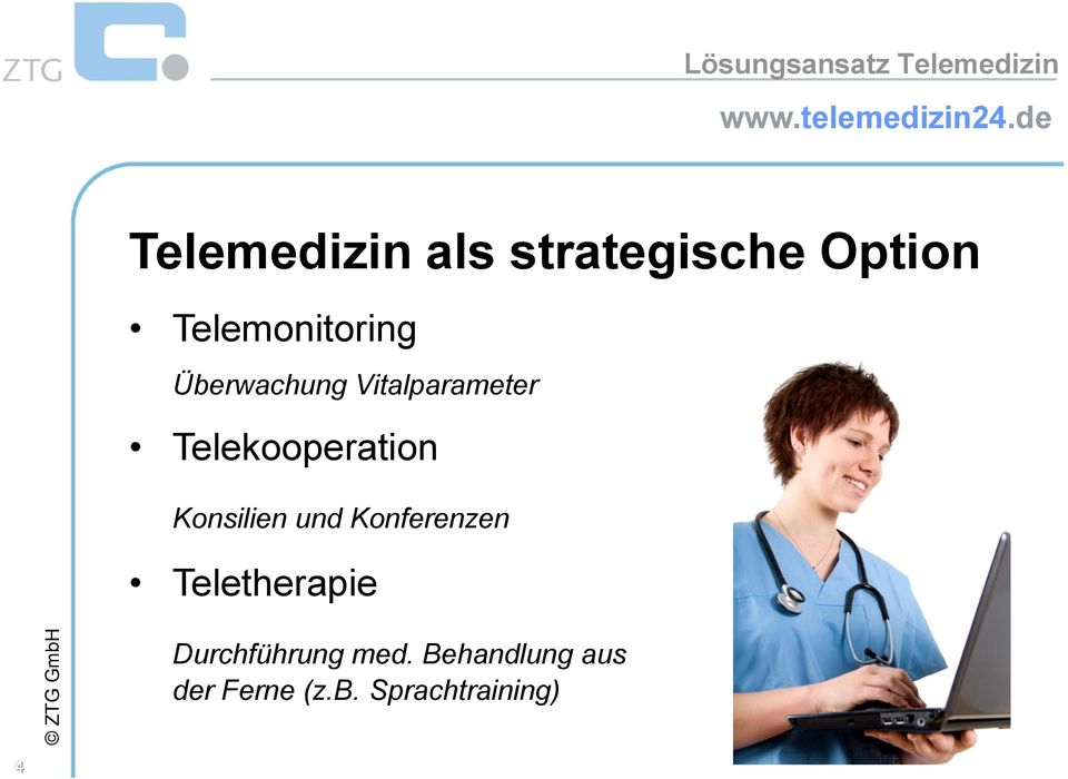 Telekooperation Konsilien und Konferenzen Teletherapie