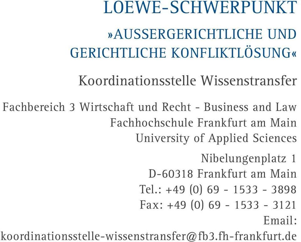 am Main University of Applied Sciences Nibelungenplatz 1 D-60318 Frankfurt am Main Tel.