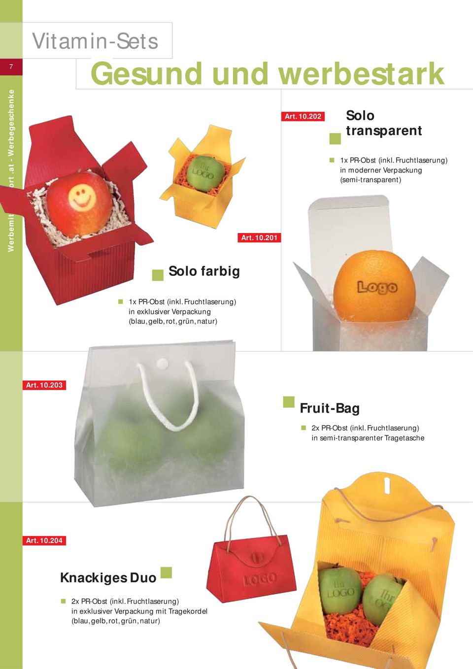 Fruchtlaserung) in exklusiver Verpackung (blau, gelb, rot, grün, natur) Art. 10.203 Fruit-Bag 2x PR-Obst (inkl.