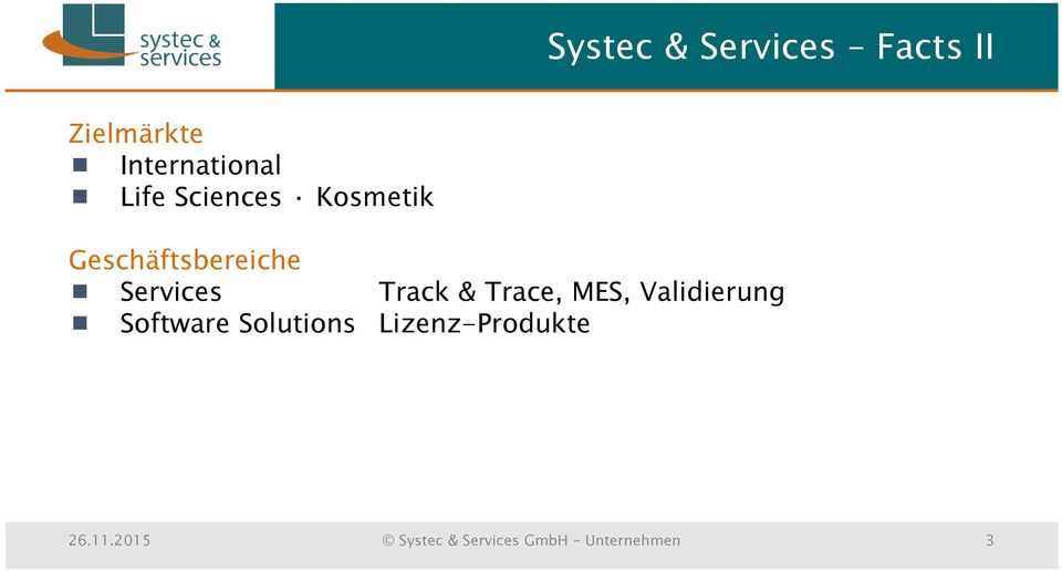 Geschäftsbereiche Services Track & Trace, MES,