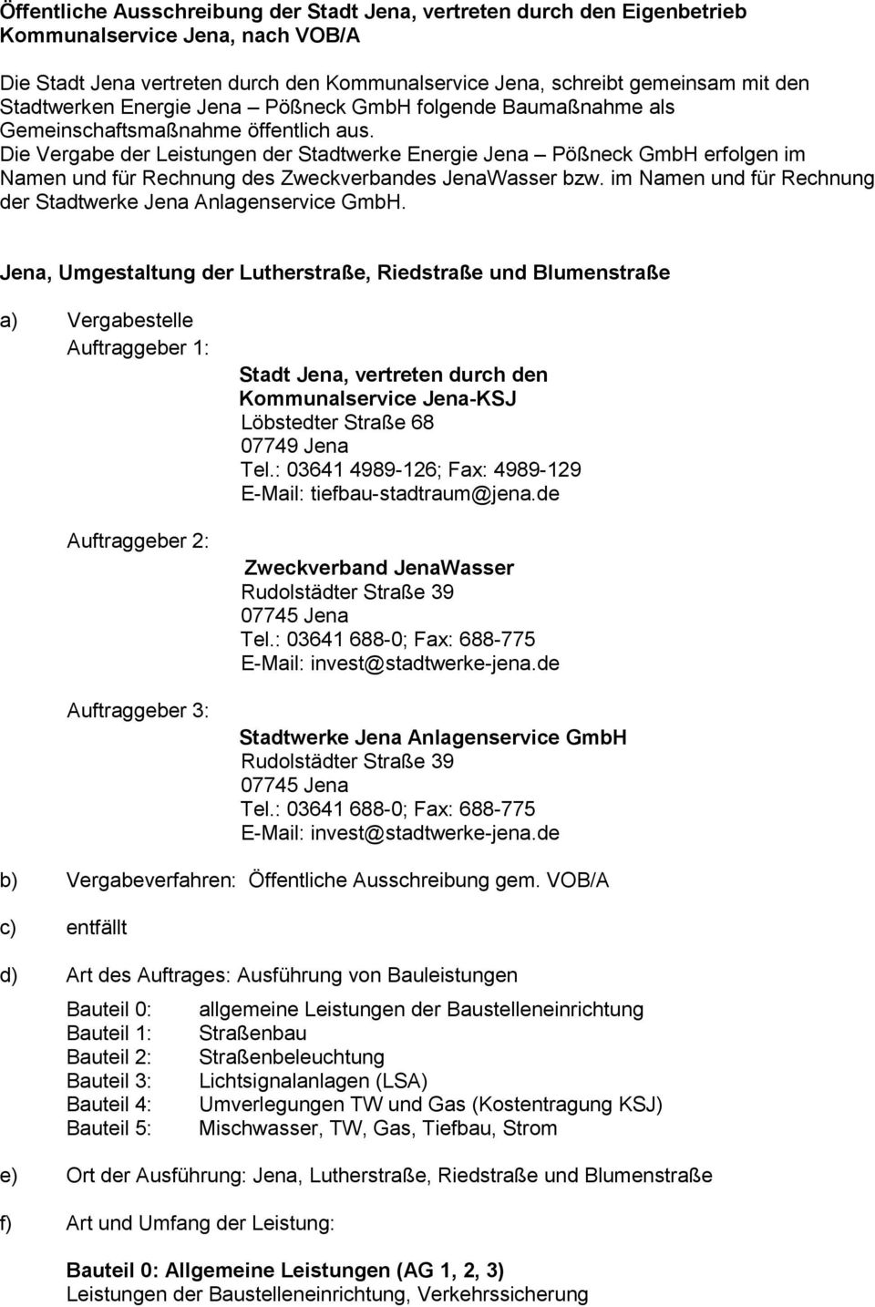 im Namen und für Rechnung der Stadtwerke Jena Anlagenservice GmbH.