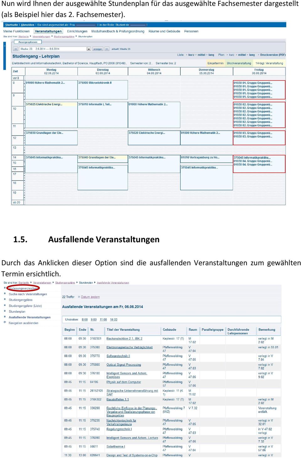 1.5. Ausfallende Veranstaltungen Durch das Anklicken dieser Option