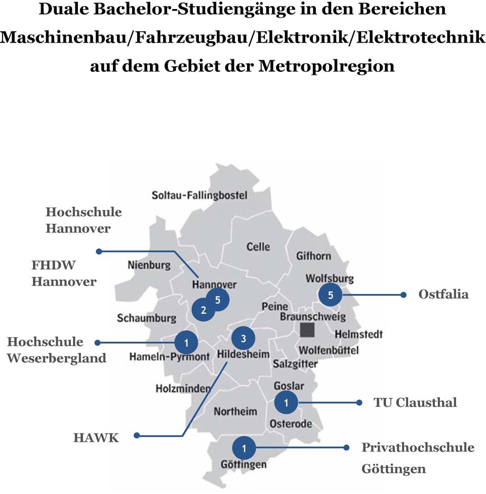 Gebiet der Metropolregion Hochschule Hannover FHDW Hannover 2 5