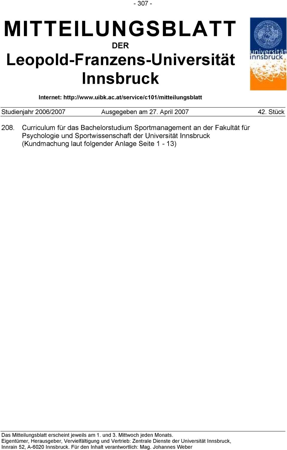 Curriculum für das Bachelorstudium Sportmanagement an der Fakultät für Psychologie und Sportwissenschaft der Universität Innsbruck (Kundmachung laut