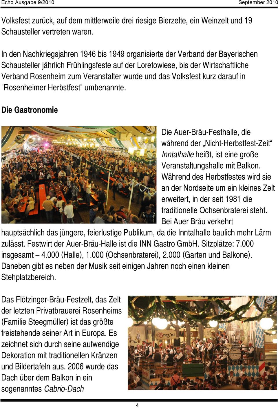 wurde und das Volksfest kurz darauf in "Rosenheimer Herbstfest" umbenannte.