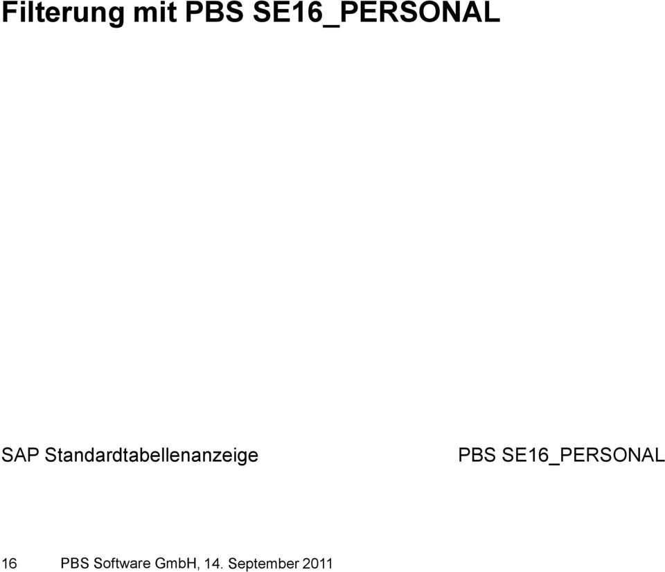 Standardtabellenanzeige PBS