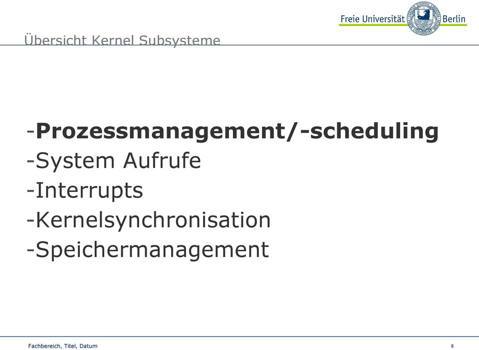 -System Aufrufe -Interrupts