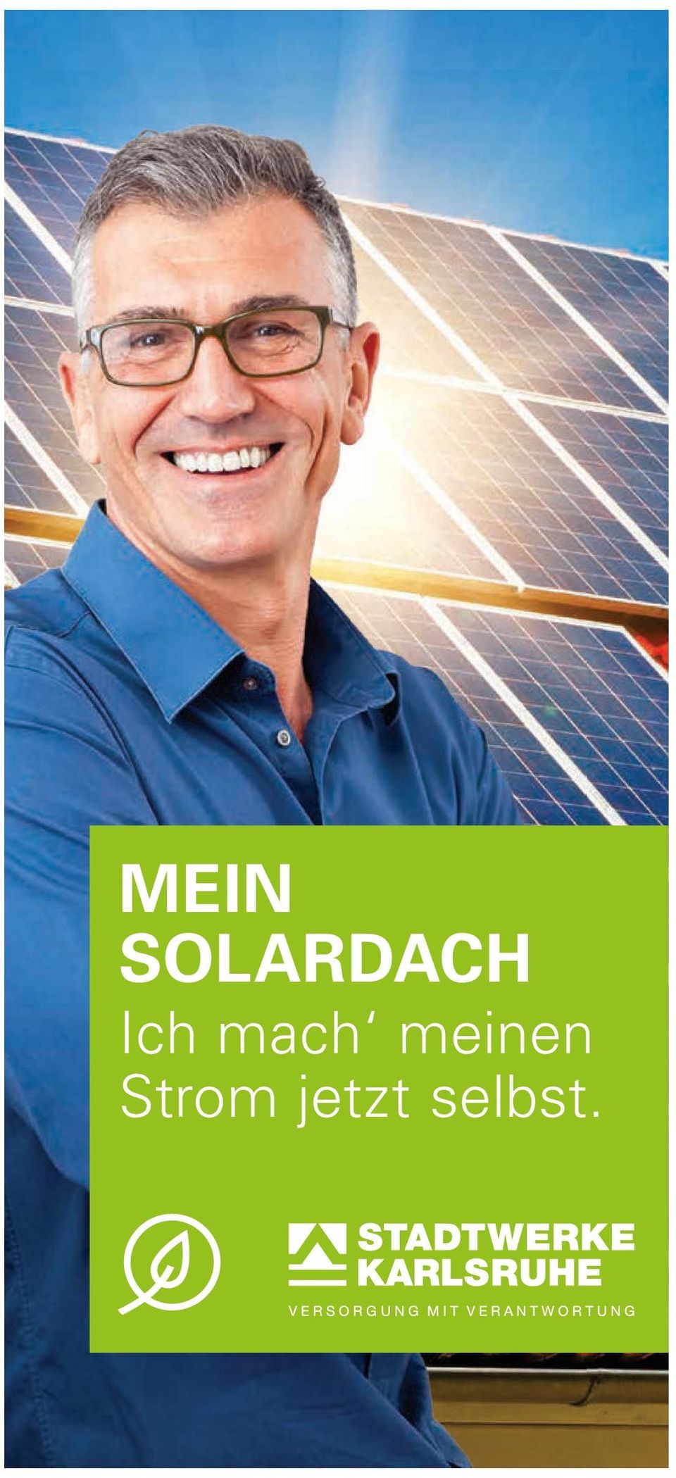 Ohne Risiko Ihr Solardach bekommen Sie von uns als Rundum-Sorglos-Paket. Kundencenter Kaiserstraße Energieberatung Kaiserstraße 182 Tel.