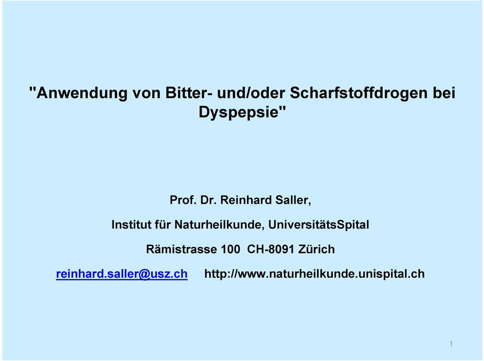 Reinhard Saller, Institut für Naturheilkunde,