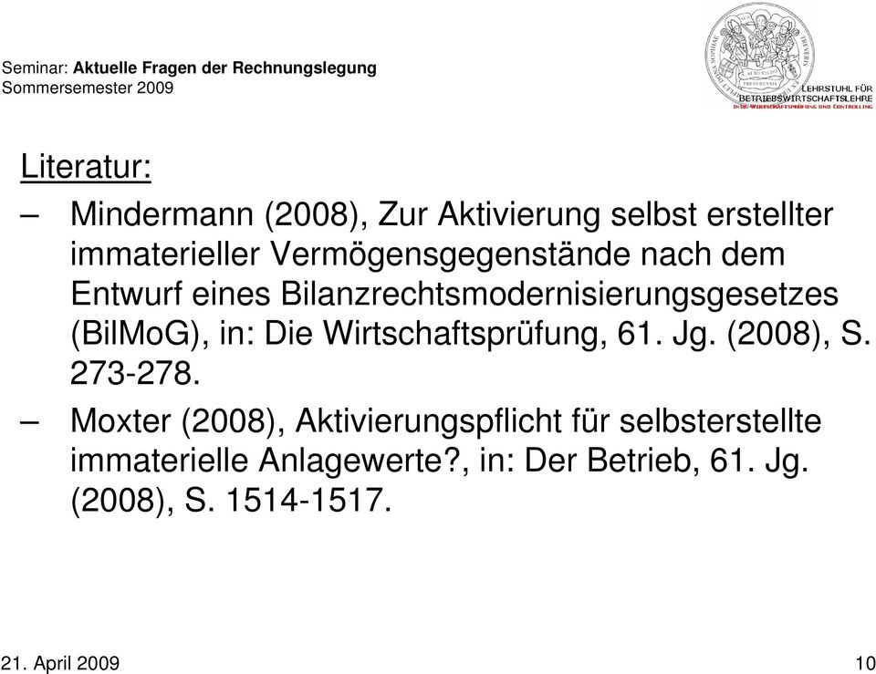 in: Die Wirtschaftsprüfung, 61. Jg. (2008), S. 273-278.