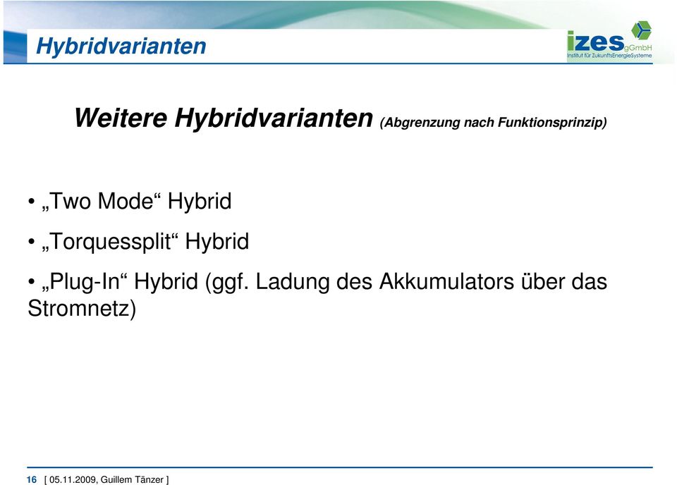 Hybrid Plug-In Hybrid (ggf.
