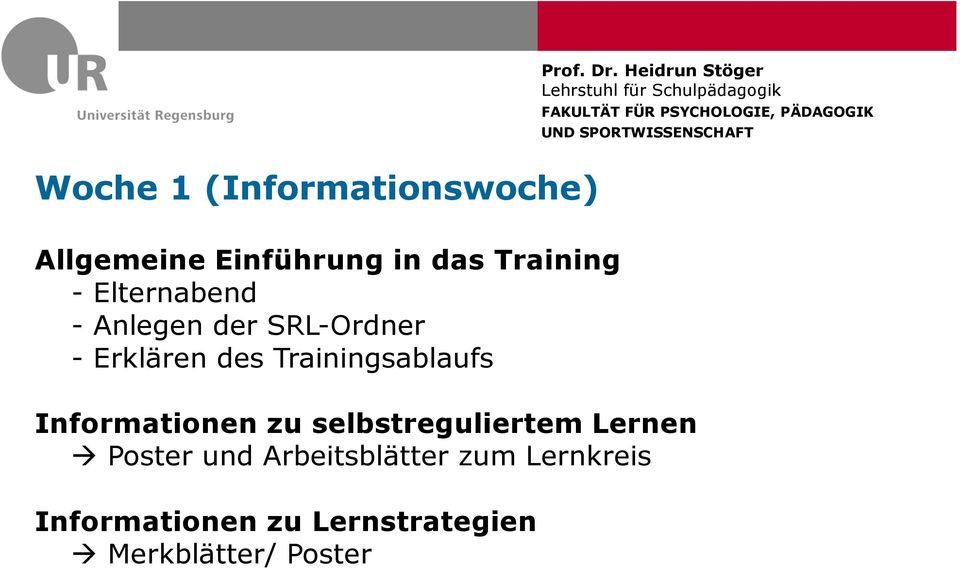 Dr. Heidrun Stöger Informationen zu selbstreguliertem Lernen Poster und