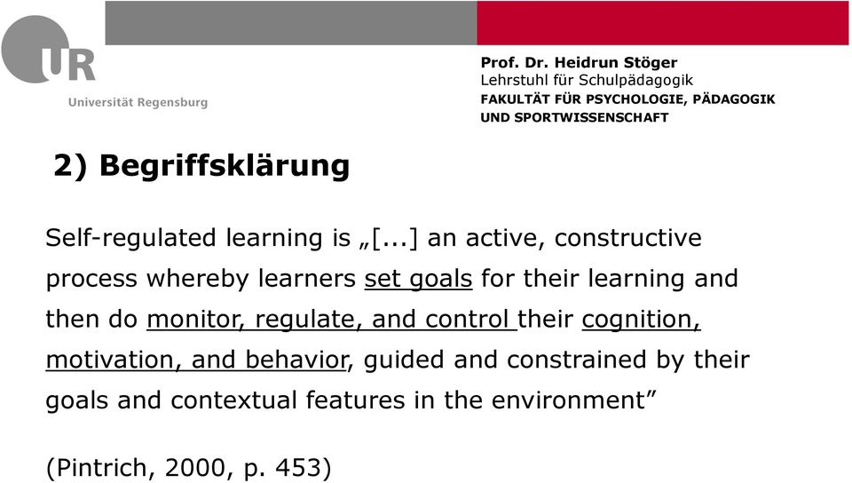 learning and then do monitor, regulate, and control their cognition, motivation,