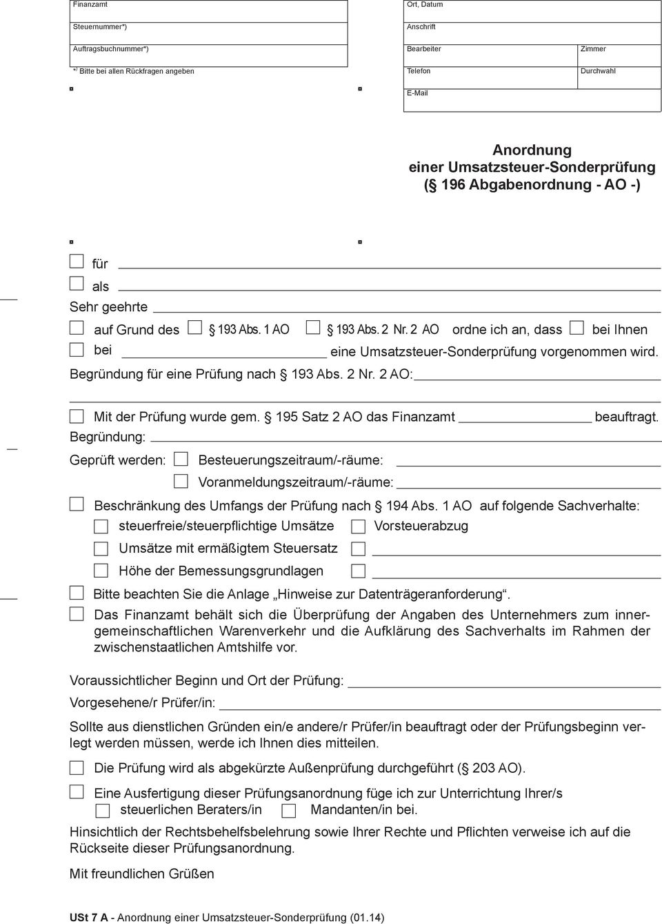 Begründung für eine Prüfung nach 193 Abs. 2 Nr. 2 AO: Mit der Prüfung wurde gem.