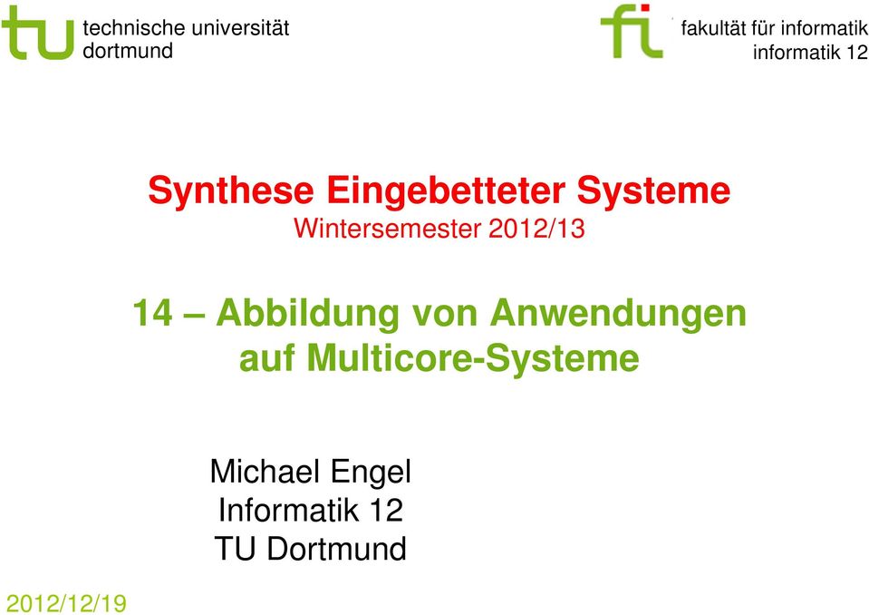 Anwendungen auf Multicore-Systeme