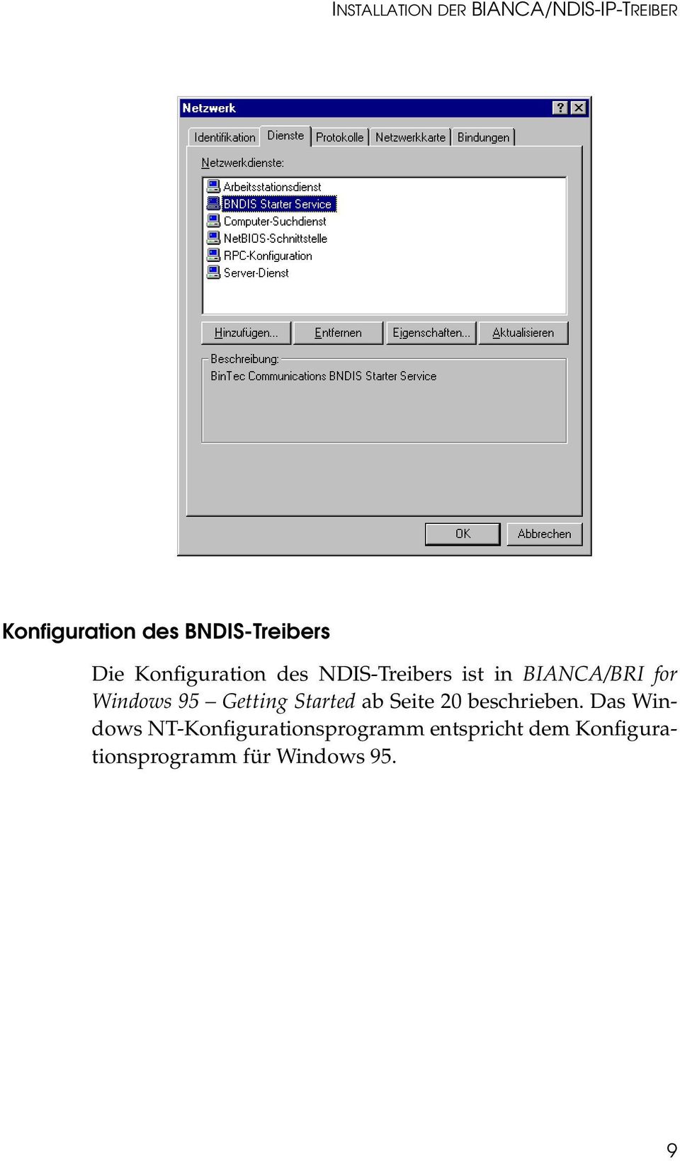for Windows 95 Getting Started ab Seite 20 beschrieben.