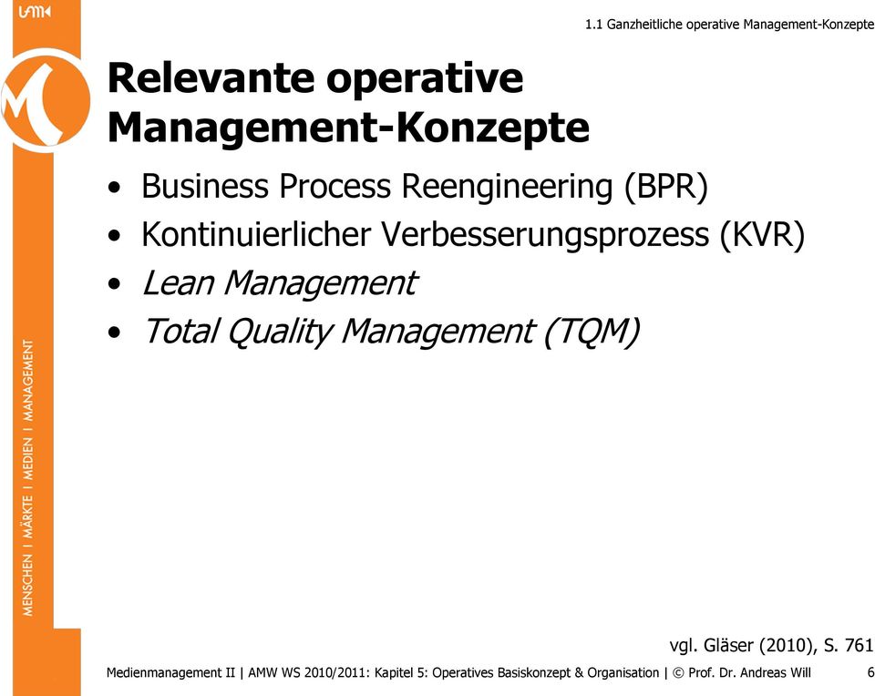 (KVR) Lean Management Total Quality Management (TQM) 1.