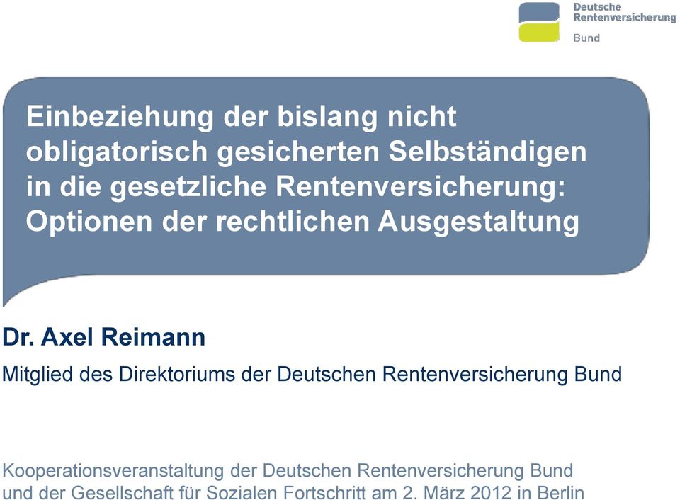 Axel Reimann Mitglied des Direktoriums der Deutschen Rentenversicherung Bund