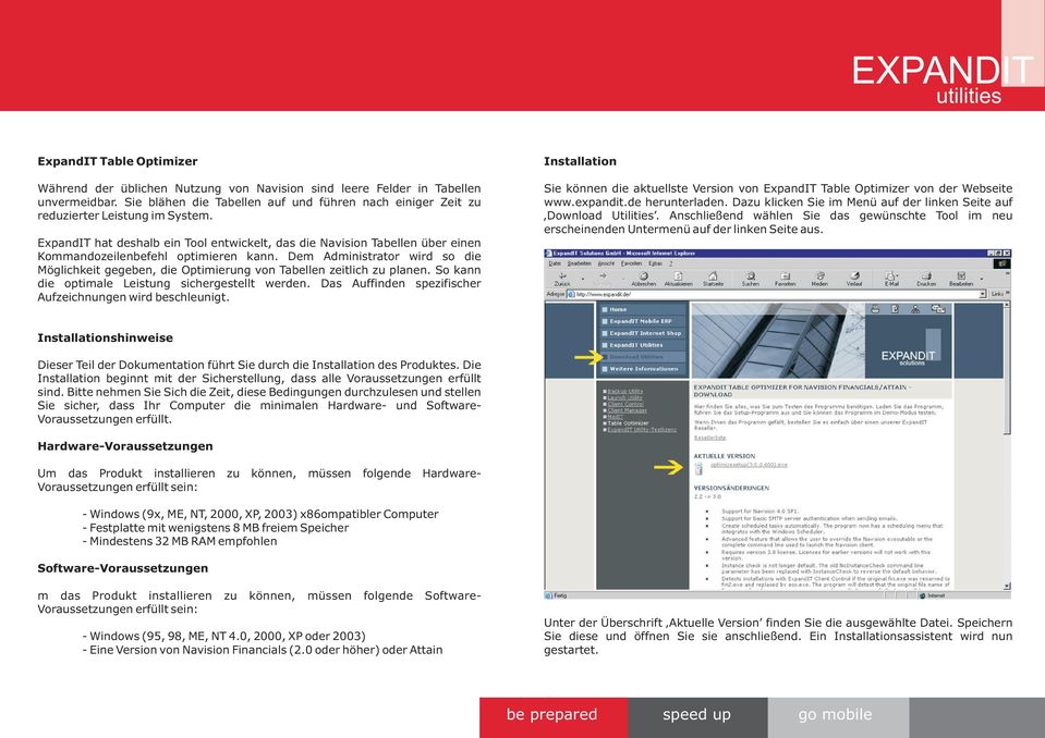 ExpandIT hat deshalb ein Tool entwickelt, das die Navision Tabellen über einen Kommandozeilenbefehl optimieren kann.