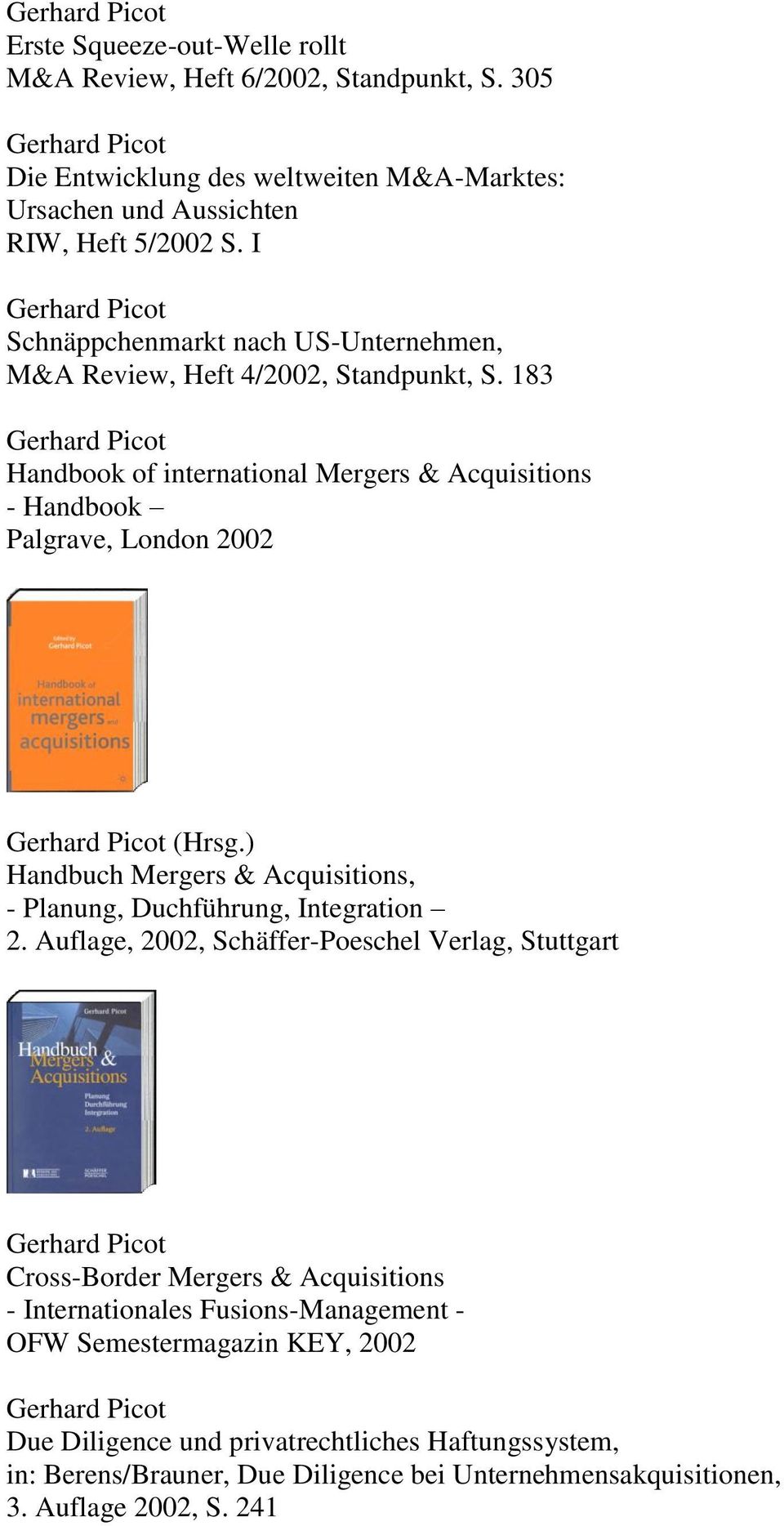 ) Handbuch Mergers & Acquisitions, - Planung, Duchführung, Integration 2.