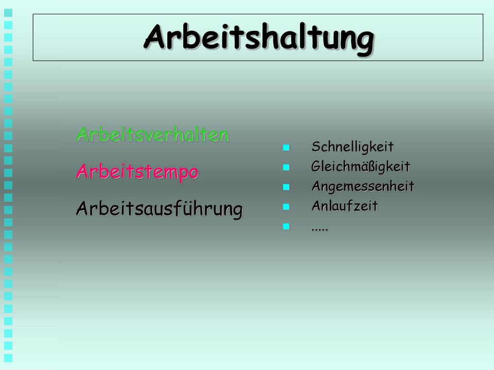 Arbeitsausführung