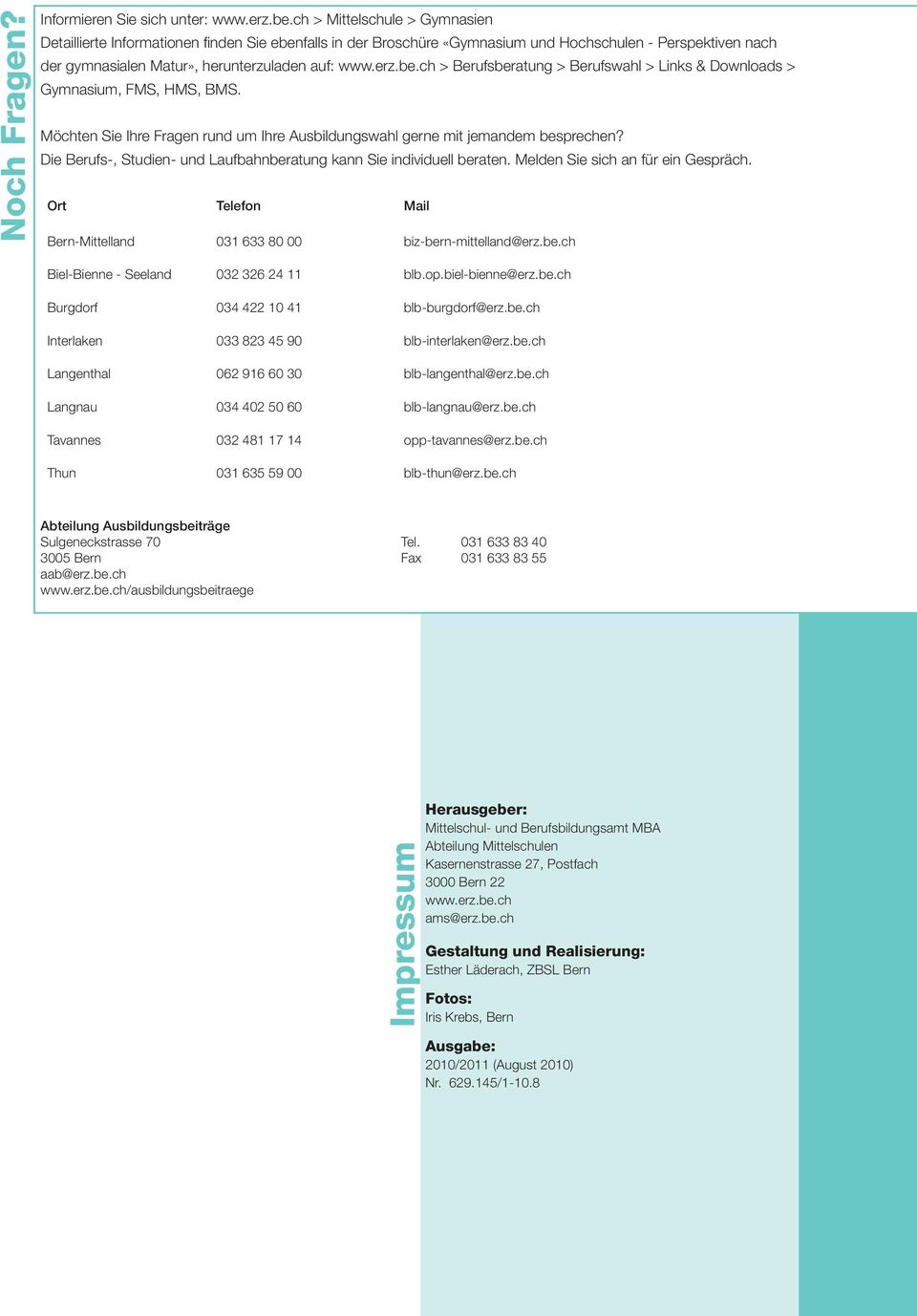 Möchten Sie Ihre Fragen rund um Ihre Ausbildungswahl gerne mit jemandem besprechen? Die Berufs-, Studien- und Laufbahnberatung kann Sie individuell beraten. Melden Sie sich an für ein Gespräch.