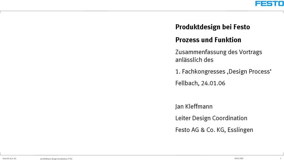 01.06 Jan Kleffmann Leiter Design Coordination Festo AG & Co.